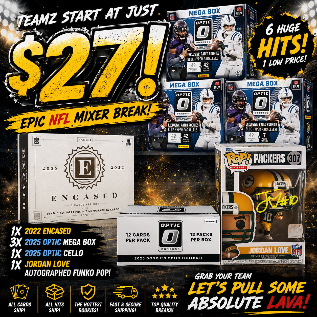 NFL BREAK #2 -🌋 NFL LAVA BREAK! Encased Hobby, Optic & Jordan Love Auto PYT (Pick Your Team) Break 6-20-2026