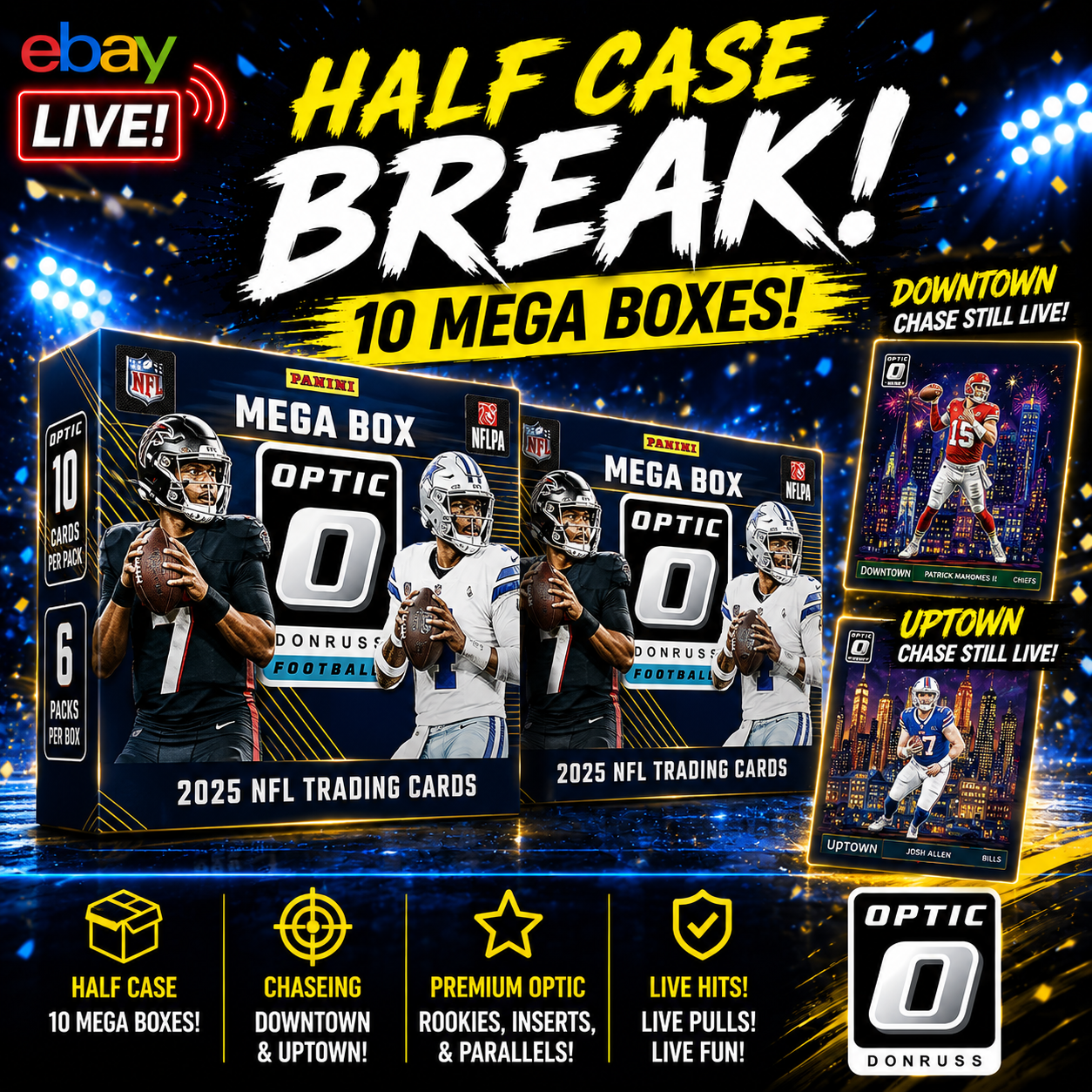 BREAK #2 - 1/2 case Break (10 Boxes) x 2025 NFL Optic Mega Boxes PYT (Pick Your Team) 6-3-2026